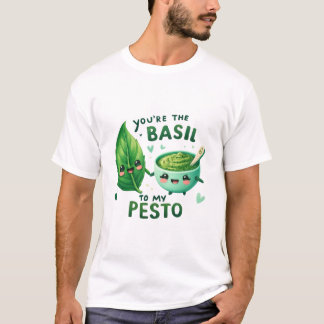 Camiseta Você é o Basil do Meu Pesto -