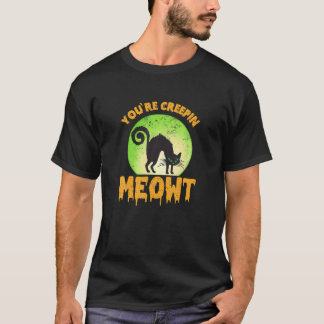 Camiseta Você é o Creepin Meowt Scaredy Cat