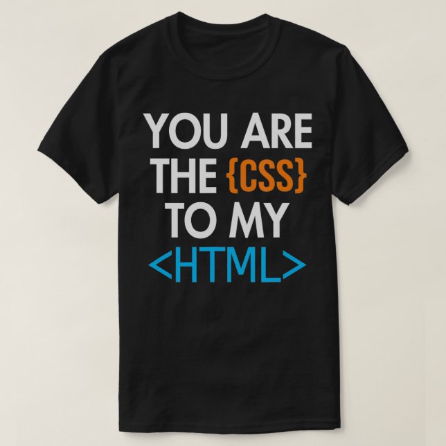 Camiseta Você é o CSS do meu software de Engenheiro de Codi (Frente do Design)