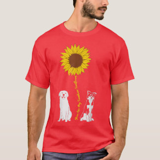 Camiseta Você É O Girassol Meu Cachorro De Cachorro De Cach