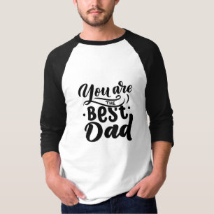 Camiseta Você É o Melhor Papai Preto Branco Dia dos Pais