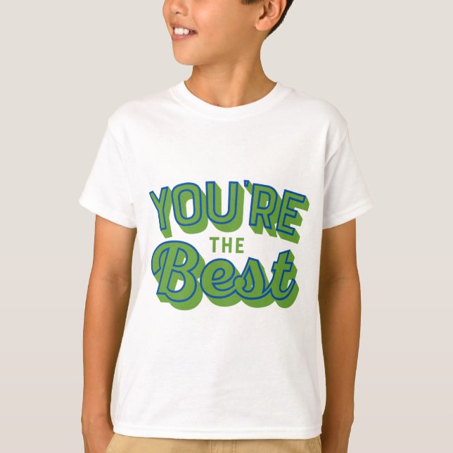 Camiseta Você é o Melhor – Presente de Agradecimento Fofo (Frente)