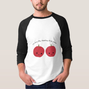 Camiseta Você é o meu apetite depois das maçãs