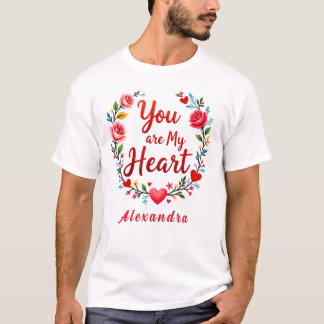 Camiseta Você é o meu coração, romântico Floral em branco