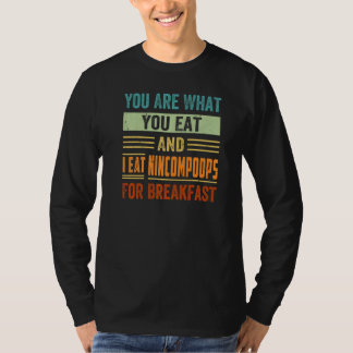 Camiseta Você é o que come e eu como imbecis no café