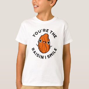 Camiseta Você é o Raisin I Smile Cute Comida Pun