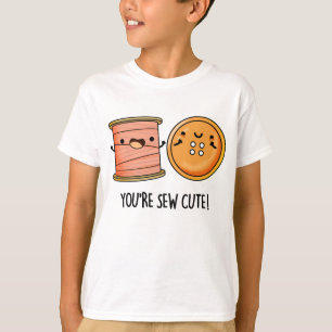 Camiseta Você é o Sew Cute Sewing Pun