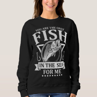 Camiseta Você É O Único Peixe No Mar Para Mim Pescar