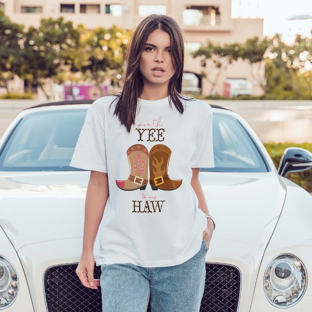 Camiseta Você é o Yee para o Meu Haw (Criador carregado)