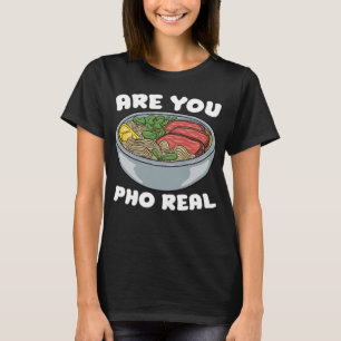 Camiseta Você É Pho Comida Pun Pho Piada Noodle Soup?
