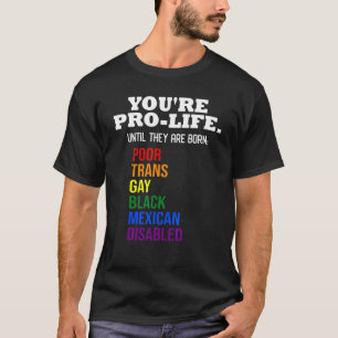 Camiseta Você é profissional até que eles sejam Nascer Lgbt