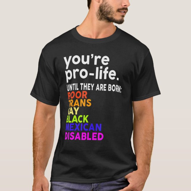 Camiseta Você é provida até que eles sejam Nascer pobres na (Frente)