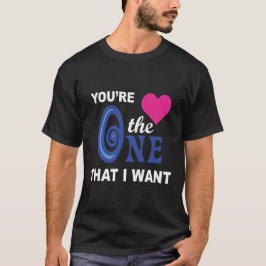 Camiseta Você é quem eu quero