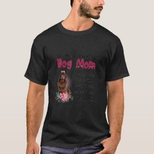 Camiseta Você É Um Cachorro Fantástico Mãe Feliz Dia de as
