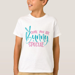Camiseta Você é um Coelhinho Muito Especial - Páscoa