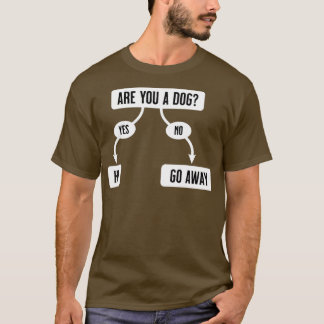 Camiseta Você É Um Fluxograma Cachorro Engraçado