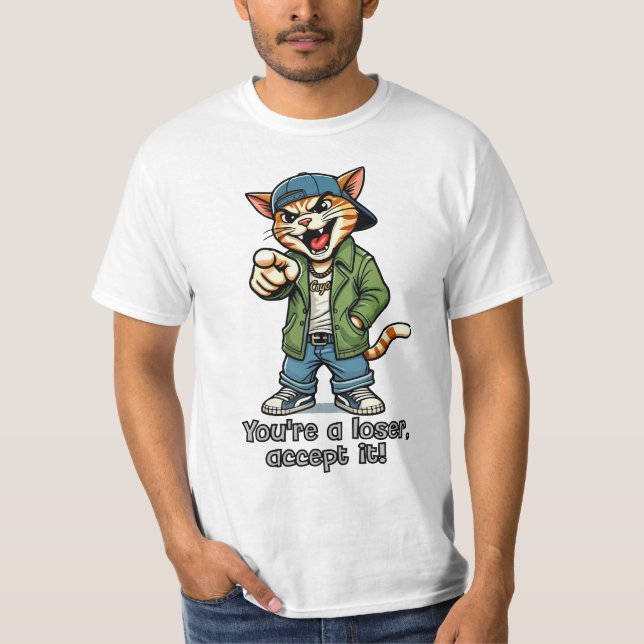 Camiseta Você é um perdedor, aceite! (Frente)