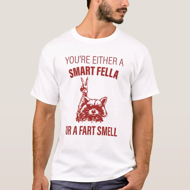 CAMISETA VOCÊ É UM SINAL INTELIGENTE OU UM CHEIRO DE FARTE (Frente)