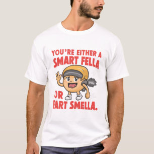Camiseta Você é um Smart Fella ou um Fart Smella?