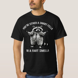 Camiseta Você É Um Smella Inteligente Ou Fart? Raccoon