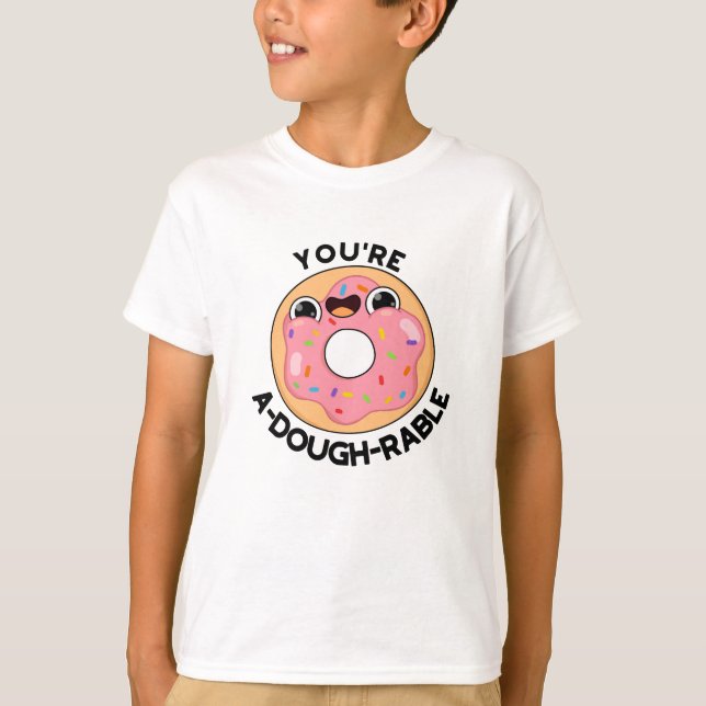 Camiseta Você é um trocadilho de Rosquinha Engraçado e durã (Frente)