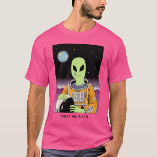 Camiseta Você É Uma Alienígena