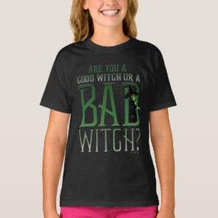 Camiseta Você É Uma Boa Bruxa Ou Uma Má Bruxa?