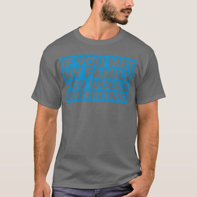 Camiseta você entenderia, garoto citação (Frente)