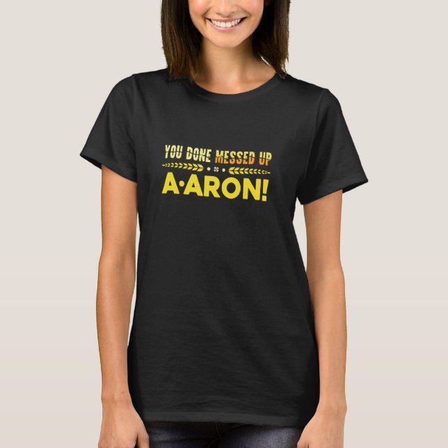 Camiseta Você Esgotou A-aron Professor Substituto (Frente)