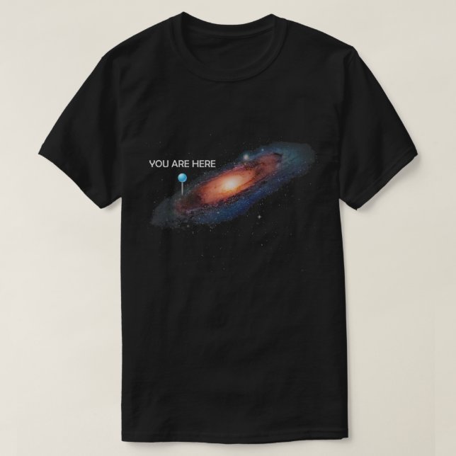Camiseta Você Está Aqui A Galáxia Universa Engraçado (Frente do Design)