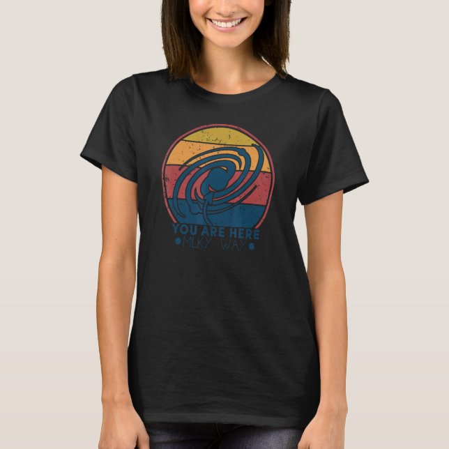 Camiseta Você Está Aqui Astronomia Sistema Solar Via Látea  (Frente)