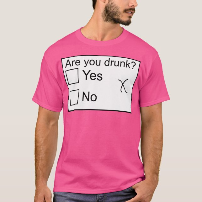 Camiseta Você Está Bêbado (Frente)
