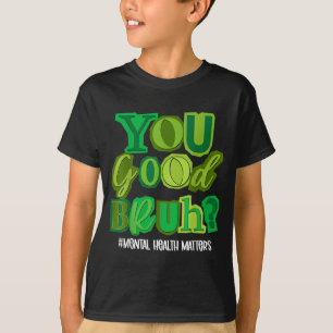 Camiseta Você Está Bem Irmão Conscientização sobre Saúde Me