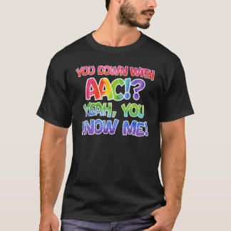 Camiseta Você está com a AAC Você me conhece