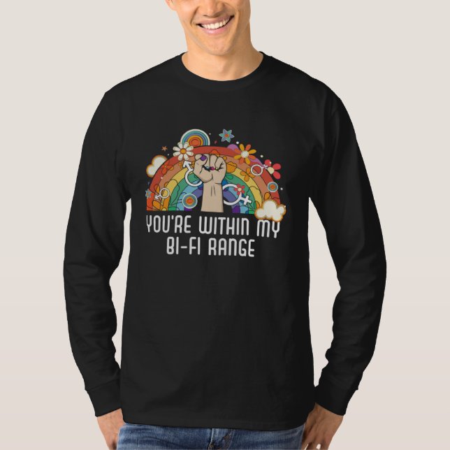 Camiseta Você está dentro da minha faixa Bi Fi Bissexual Bi (Frente)