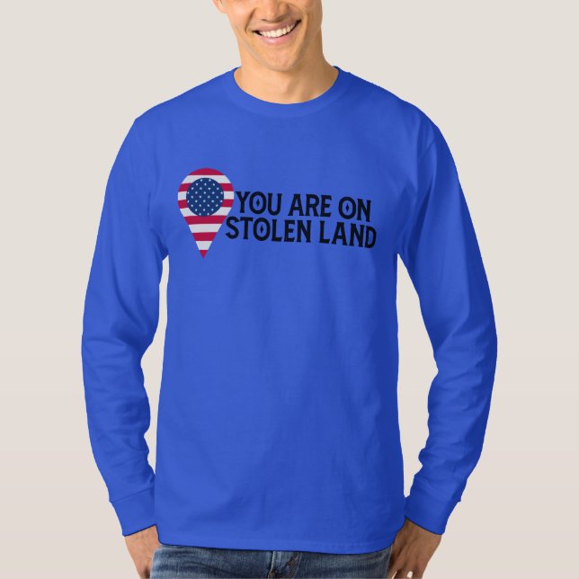 Camiseta Você Está em Terra Roubada (Frente)