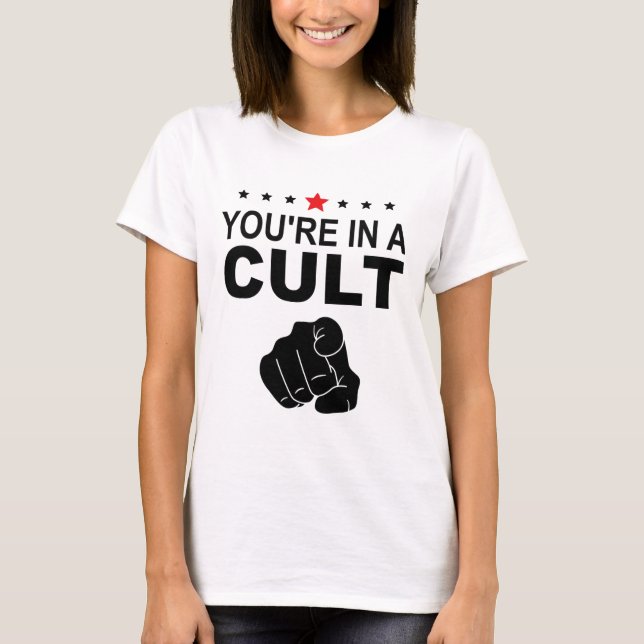 Camiseta Você Está Em Um Sinal De Culto  (Frente)
