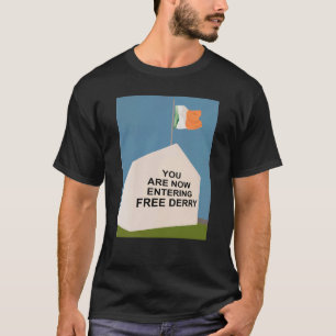 Camiseta Você Está Entrando No Sinalizador De Derry Gratuit