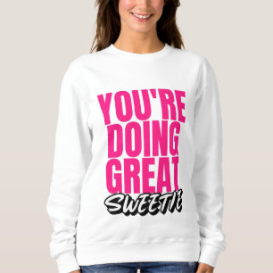 Camiseta Você está fazendo Docinho Excelente! Camisola