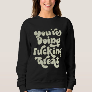 Camiseta Você Está Fazendo Muito Bem  Suporte à Positividad