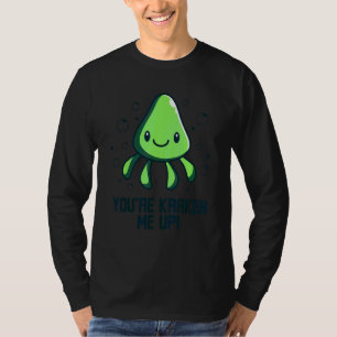 Camiseta Você está Kraken Me Up polvo choco lula
