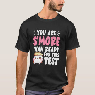 Camiseta Você Está Mais do que Pronto para Este Teste Adorá