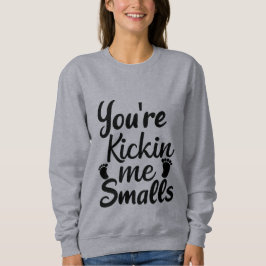 Camiseta Você Está Me Chutando Pequena