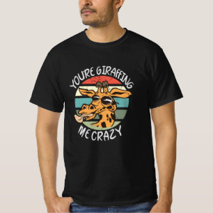 Camiseta Você está me deixando louco