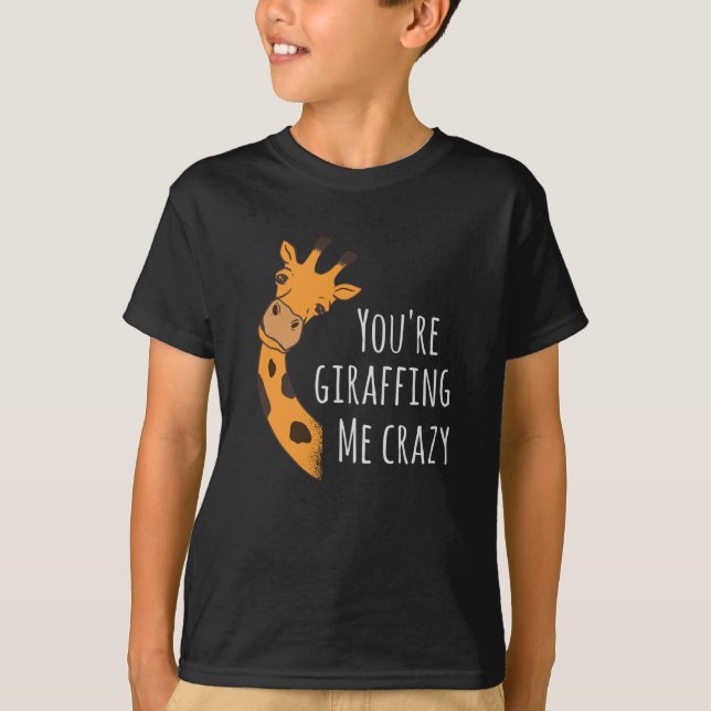 Camiseta Você está me deixando louco (Frente)