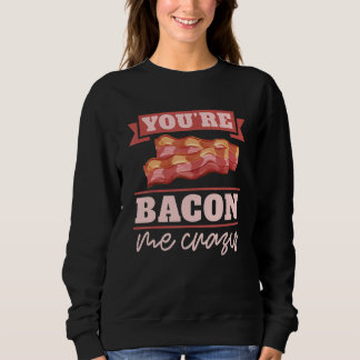Camiseta Você Está Me Enlouquecendo com Bacon Café da Manhã