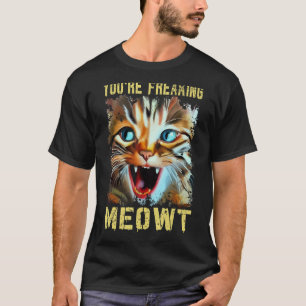 Camiseta Você Está Meowtendo Gato Meme Gato Meow Gato 2