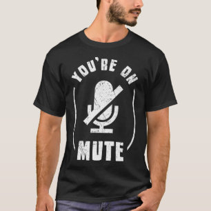Camiseta Você está no escritório doméstico mudo e no escrit