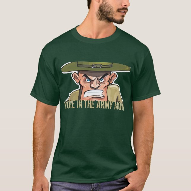 Camiseta VOCÊ está NO EXÉRCITO AGORA (Frente)