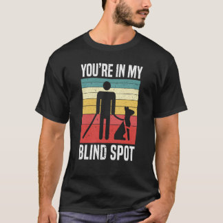Camiseta Você Está no Meu Ponto Cego Conscientização para C